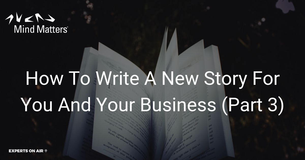 How To Write A New Story For You And Your Business Social